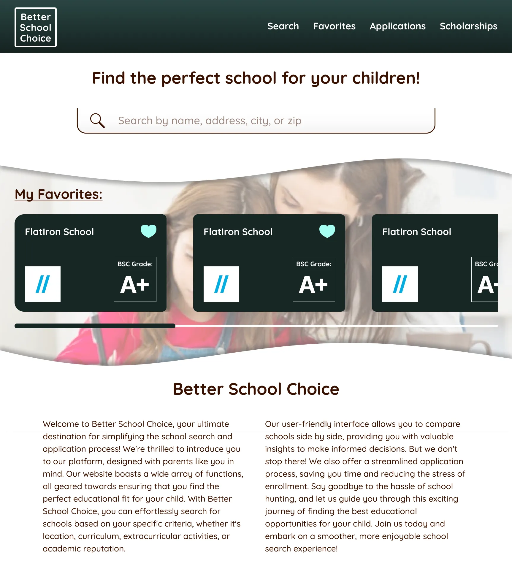Better School Choice homepage with school search and saved favorites